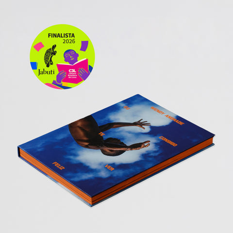 Capa do livro Eu consigo te ver feliz do artista Wendy Andrade. Publicação que é Finalista do Prêmio Jabuti.